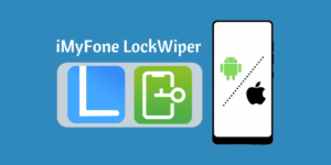 iMyFone LockWiper 8.5.5 Crack + Registration Code [2024 Free]
