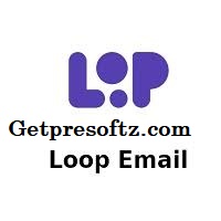 Loop Email 6.22.6 Crack + License Key [Full Activate] 2024
