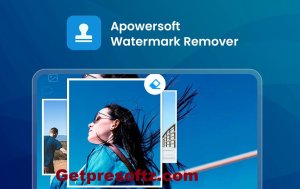 Apowersoft Watermark Remover 1.9.5 Crack + Key [Latest-2024]