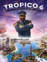 Tropico 6 Crack 2024 Free Download Full Version [Latest]