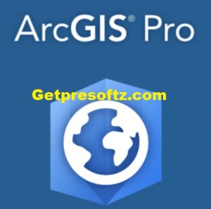 Download ArcGIS Pro 10.9.4 Full Activated 2024