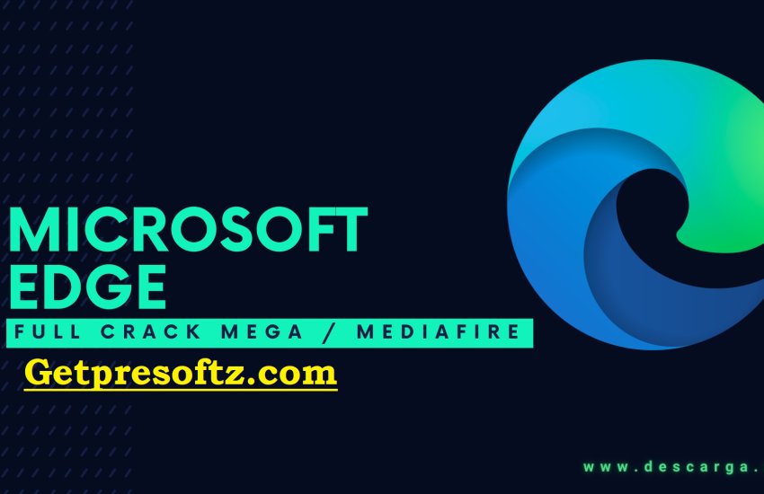 Download Microsoft Edge Full Activated 2024