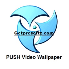PUSH Video Wallpaper 5.1 Crack + License Key [2024 Free]